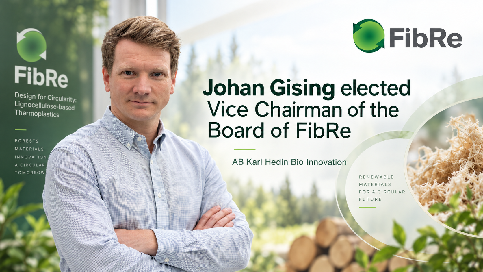 Johan Gising elected Vice Chairman of the Board of FibRe